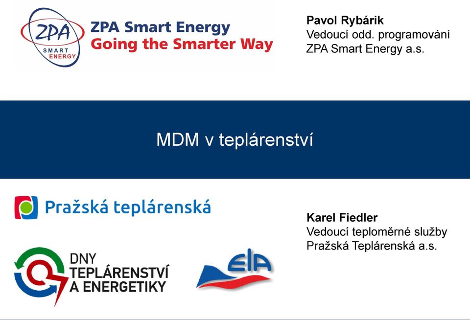 MDM v teplárenství Karel Fiedler