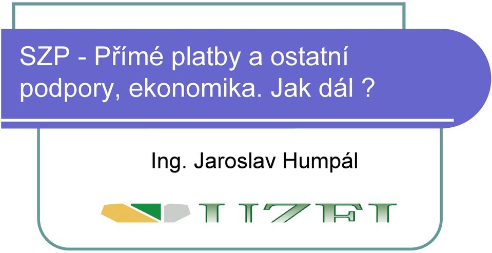 ekonomika. Jak dál?