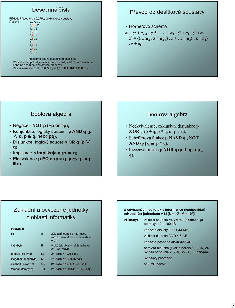 Číselné soustavy. Číselné soustavy. Informace, informační systémy,  informační společnost. Desítková (dekadická) soustava. Dvojková (binární)  soustava - PDF Stažení zdarma