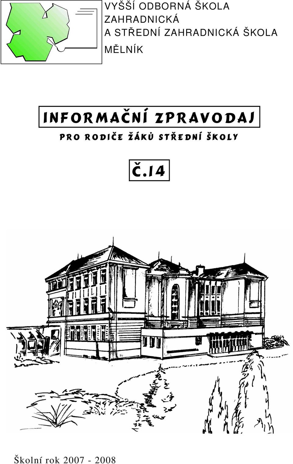 Informační zpravodaj p r o r o di č e ž