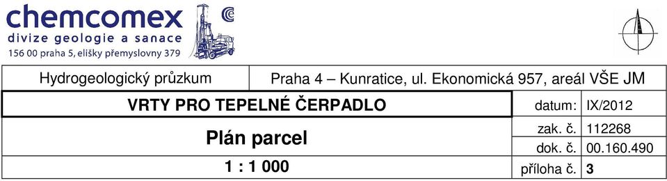 Ekonomická 957, areál VŠE JM datum: IX/2012