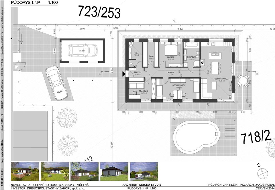 7,09 m2 botník / věšák ZÁDVEŘÍ 4,54 m2 PRACOVNA 10,76 m2 ŠATNA 8,05 m2 LOŽNICE 12,22 m2 CHODBA 11,12 m2 3 610 450 1 400 450 3 000 115 175 DĚTSKÝ POKOJ