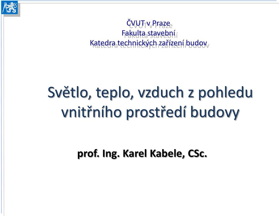 teplo, vzduch z pohledu vnitřního