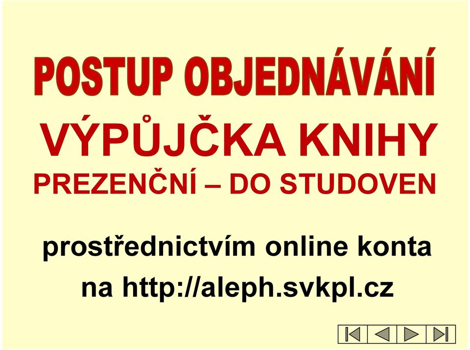 prostřednictvím online