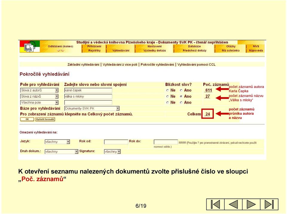 a názvu K otevření seznamu nalezených dokumentů