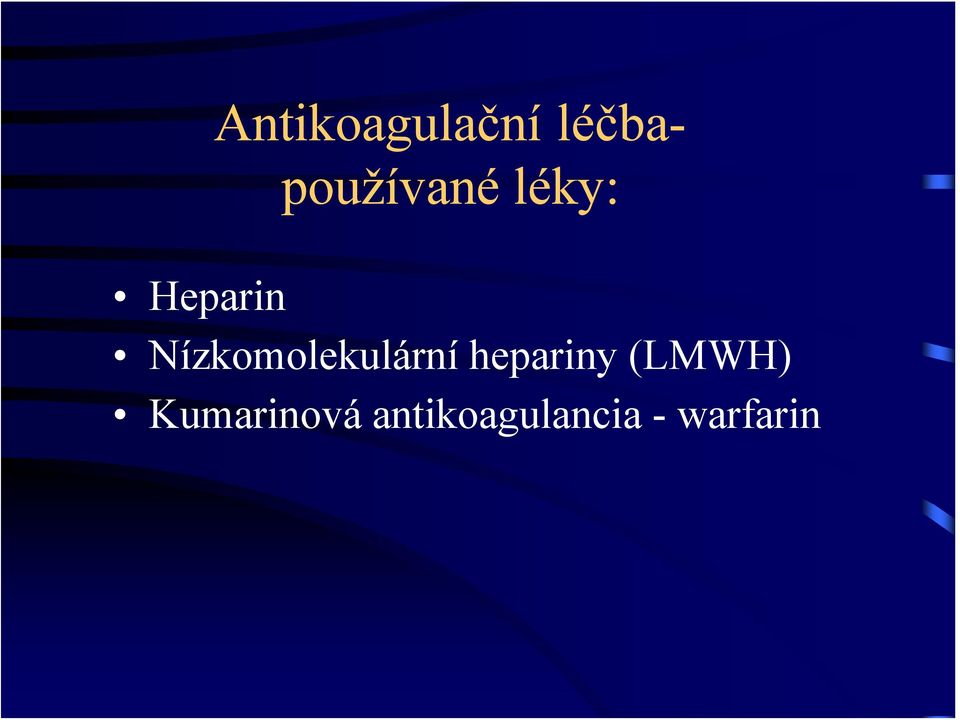 Nízkomolekulární hepariny