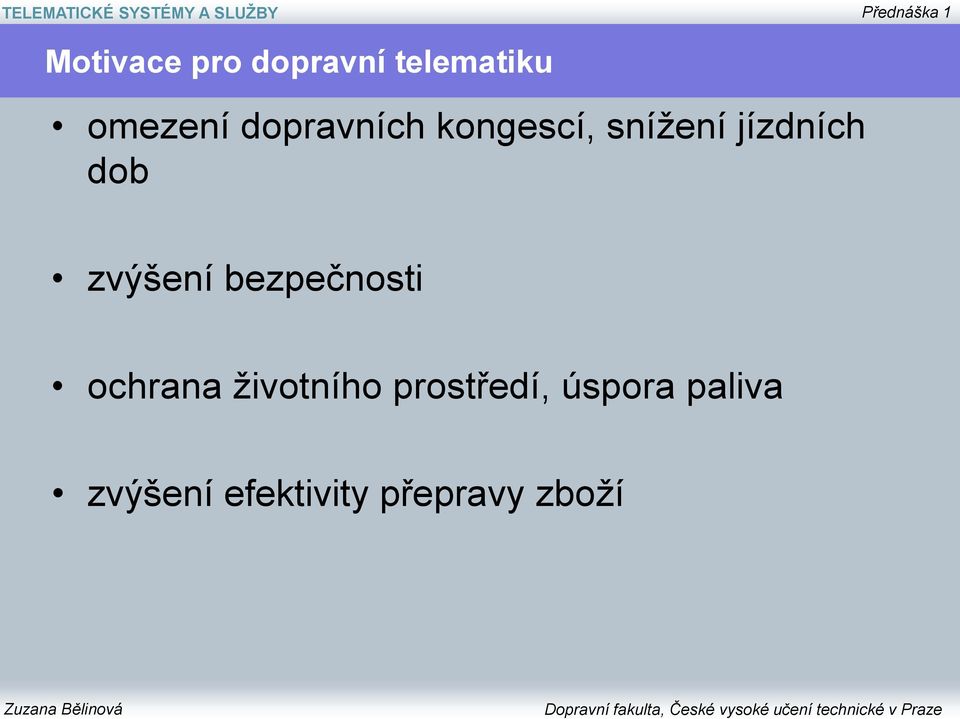 zvýšení bezpečnosti ochrana životního