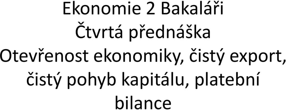 ekonomiky, čistý export,