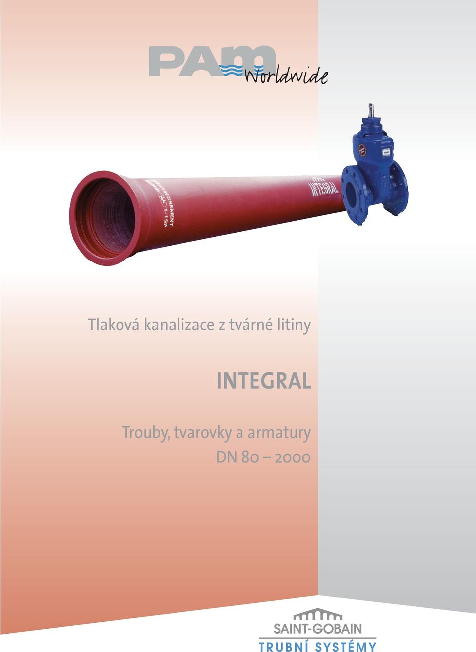 INTEGRAL Trouby,