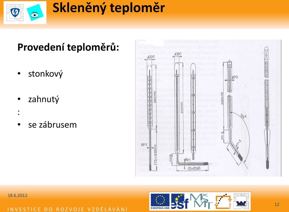 teploměrů: