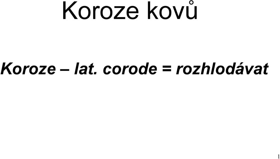 corode =