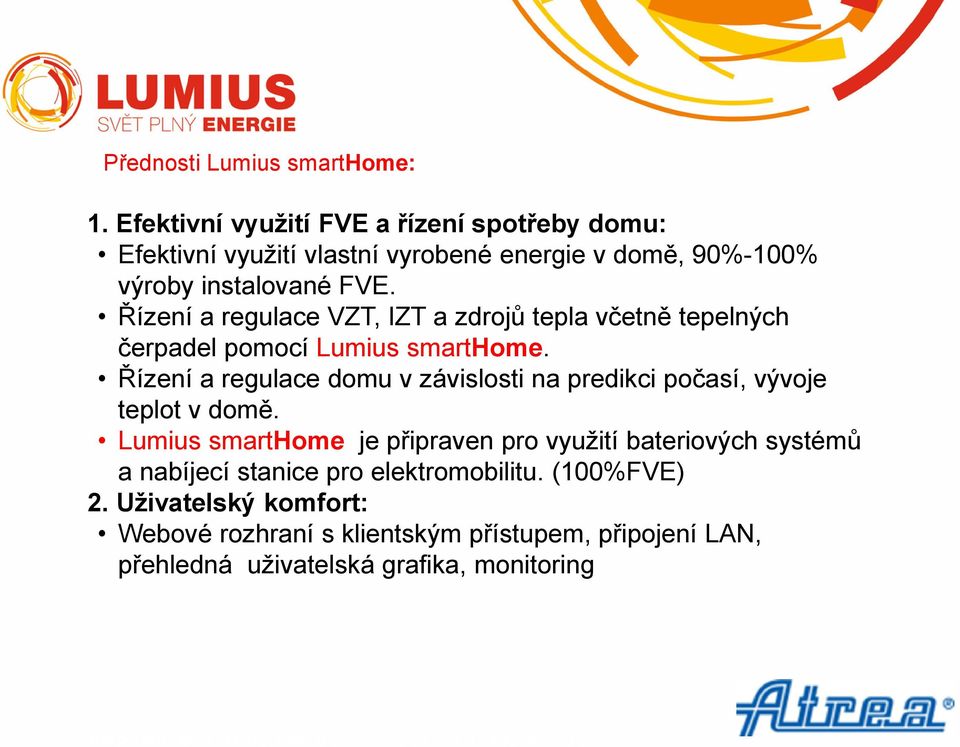 Řízení a regulace VZT, IZT a zdrojů tepla včetně tepelných čerpadel pomocí Lumius smarthome.