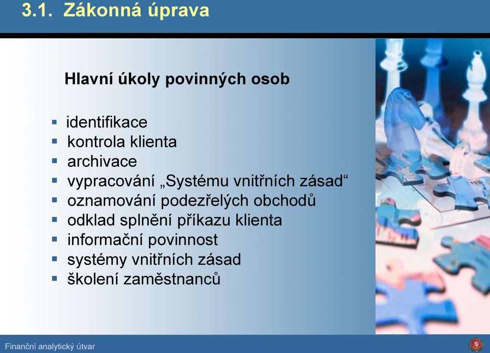 oznamování podezřelých obchodů odklad splnění příkazu klienta