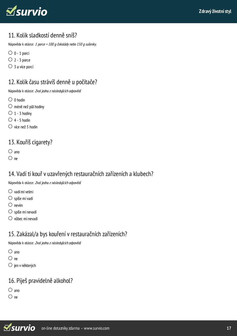 Vadí ti kouř v uzavřených restauračních zařízeních a klubech? Nápověda k otázce: Zvol jednu z následujících odpovědí.