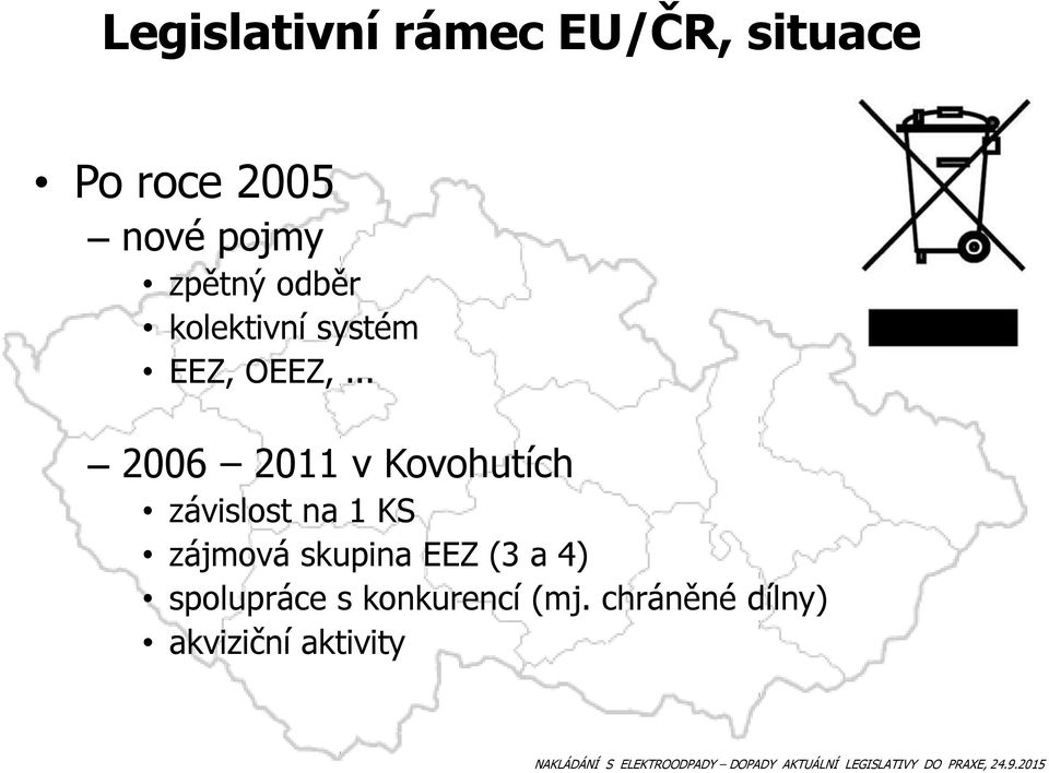 .. 2006 2011 v Kovohutích závislost na 1 KS zájmová