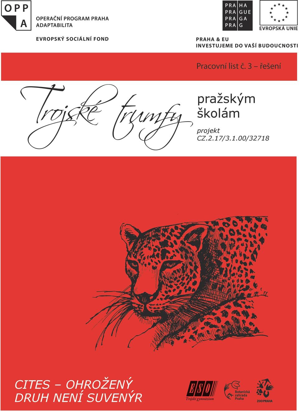 3 řešení Trojské trumfy pražským školám