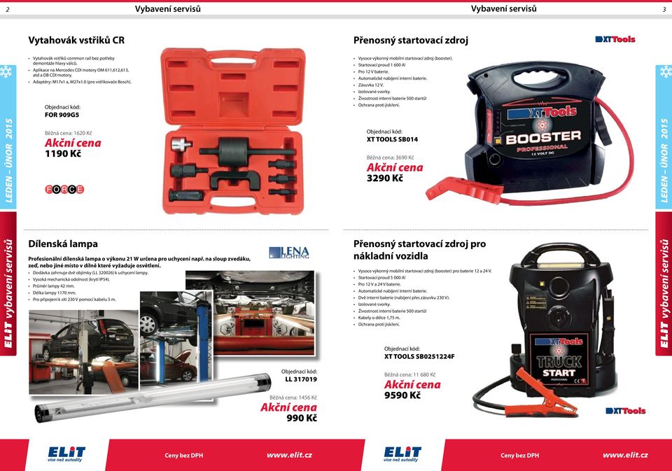 Pro 12 V baterie. Automatické nabíjení interní baterie. Zásuvka 12 V. Izolované svorky. Živostnost interní baterie 500 startů! FOR 909G5 Ochrana proti jiskření.