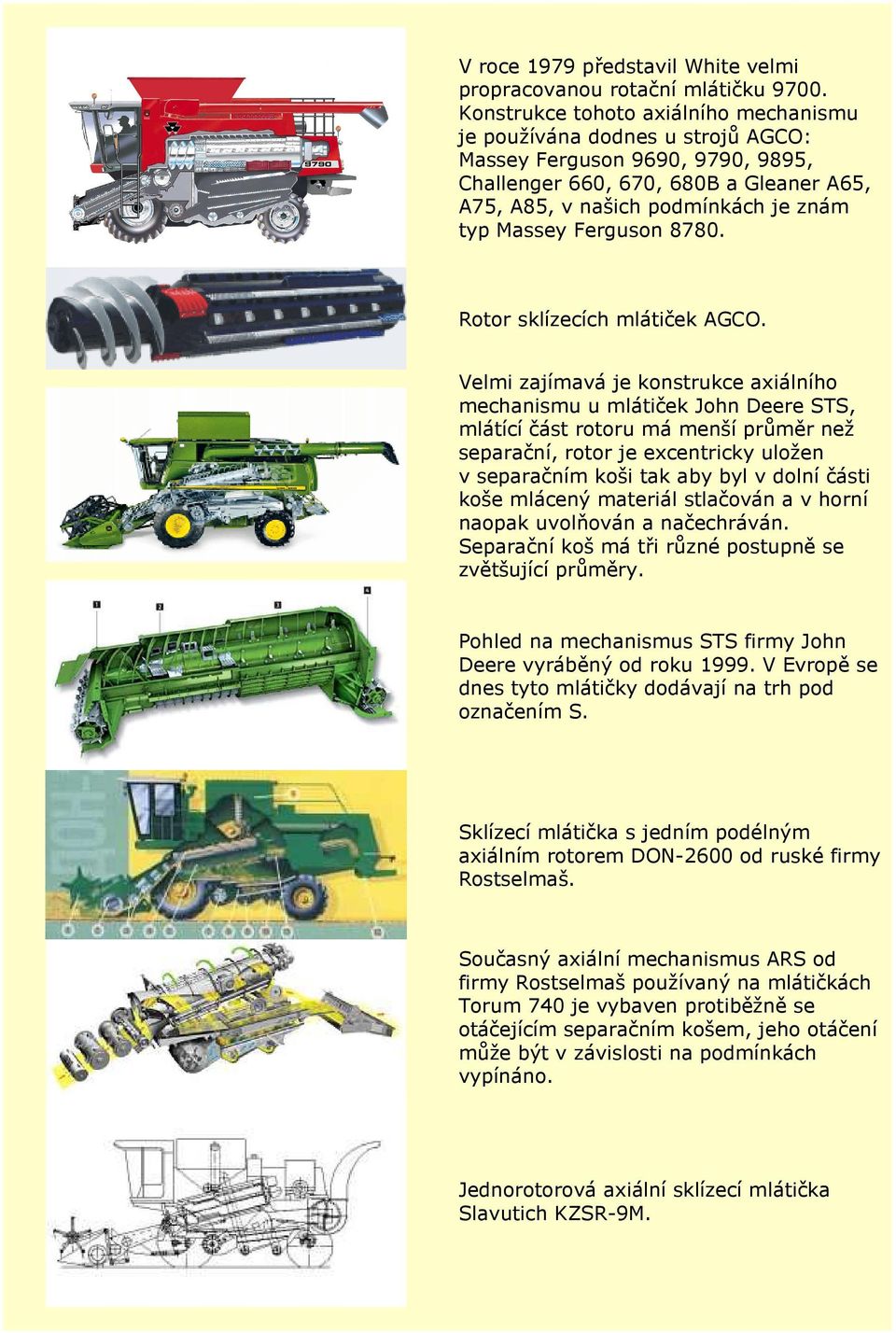 Ferguson 8780. Rotor sklízecích mlátiček AGCO.