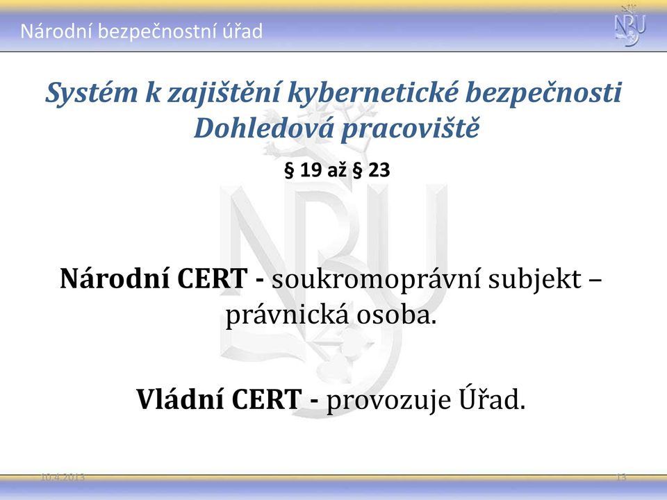 Národní CERT - soukromoprávní subjekt
