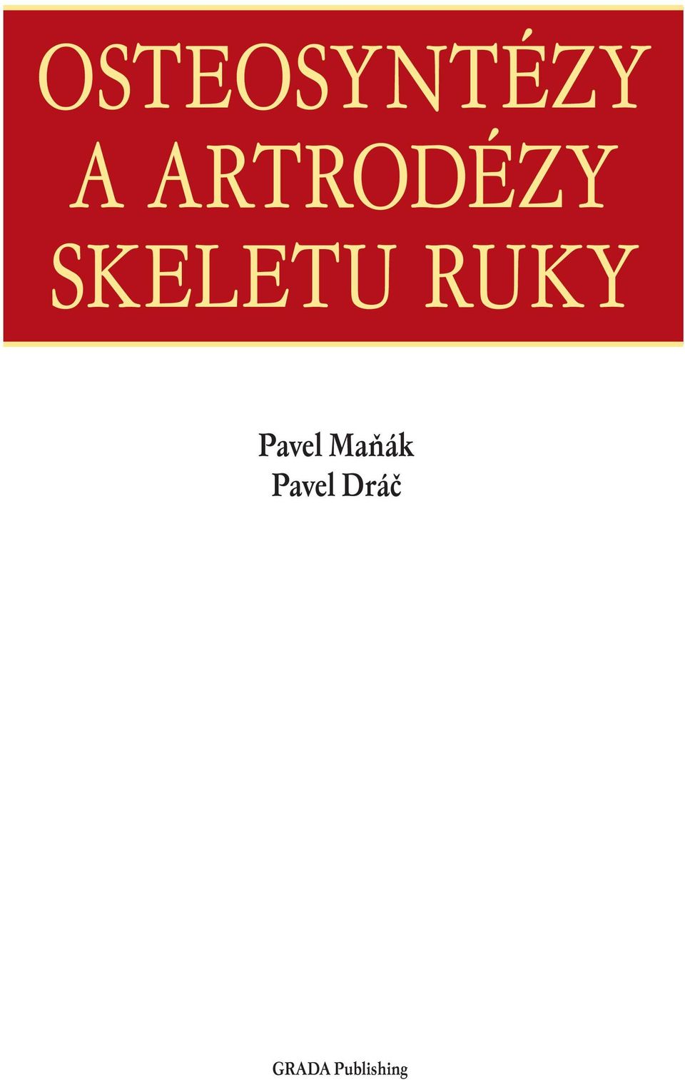 RUKY Pavel Maňák