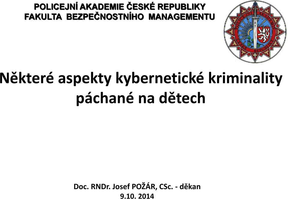 kybernetické kriminality páchané na dětech