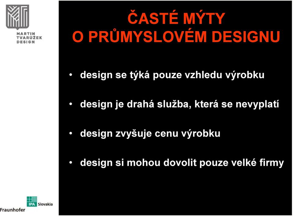 služba, která se nevyplatí design zvyšuje