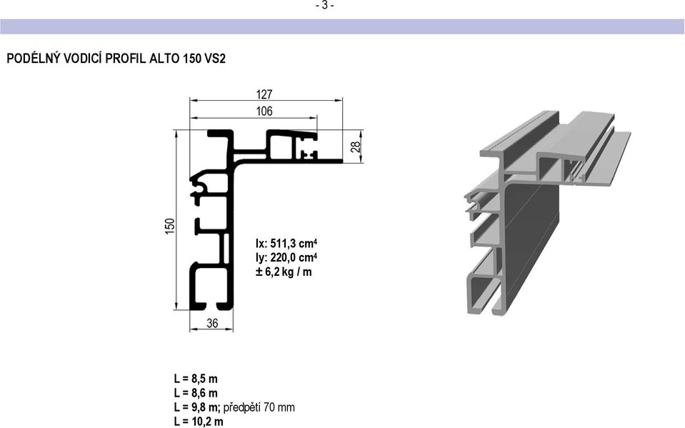 cm 4 ± 6,2 kg / m L = 8,5 m L =