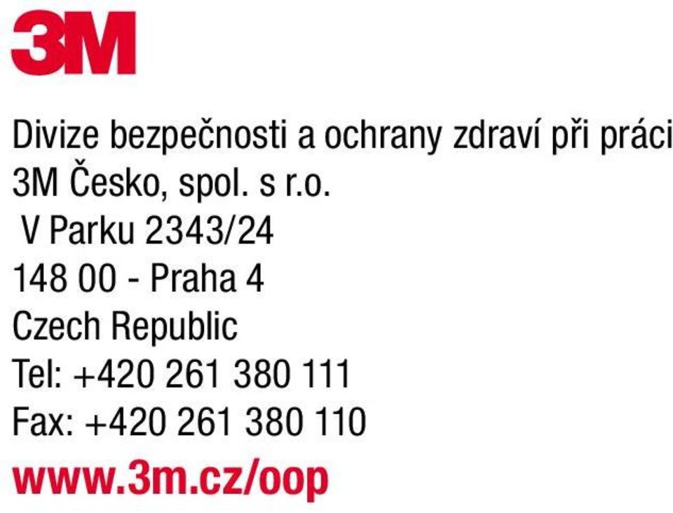 spol. s r.o. V Parku 2343/24 148 00 - Praha