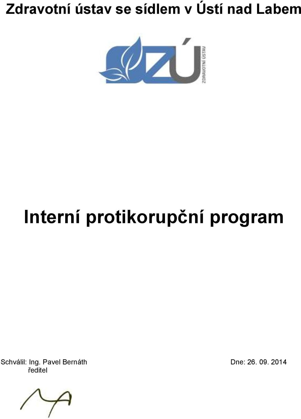 protikorupční program Schválil: