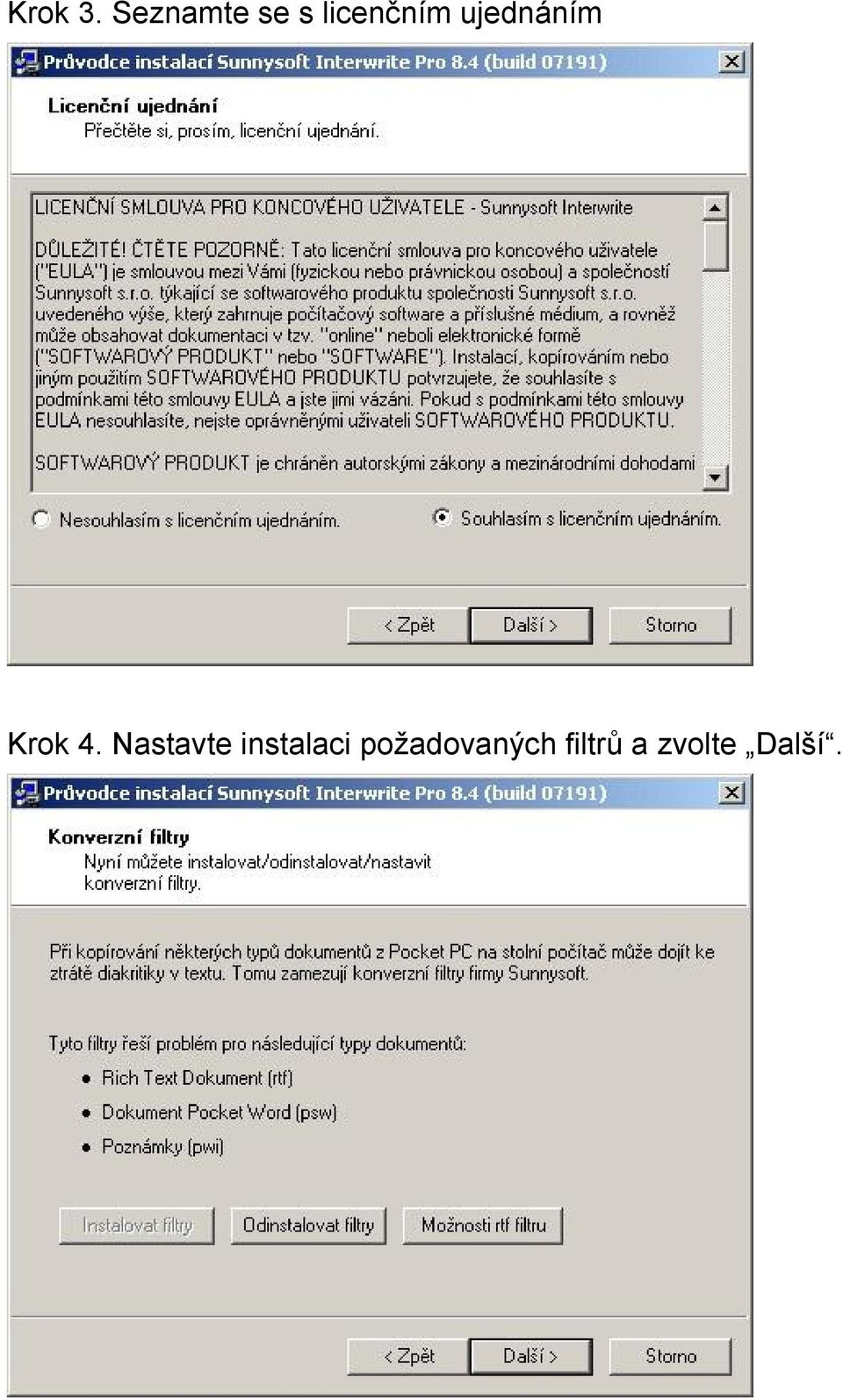 ujednáním Krok 4.