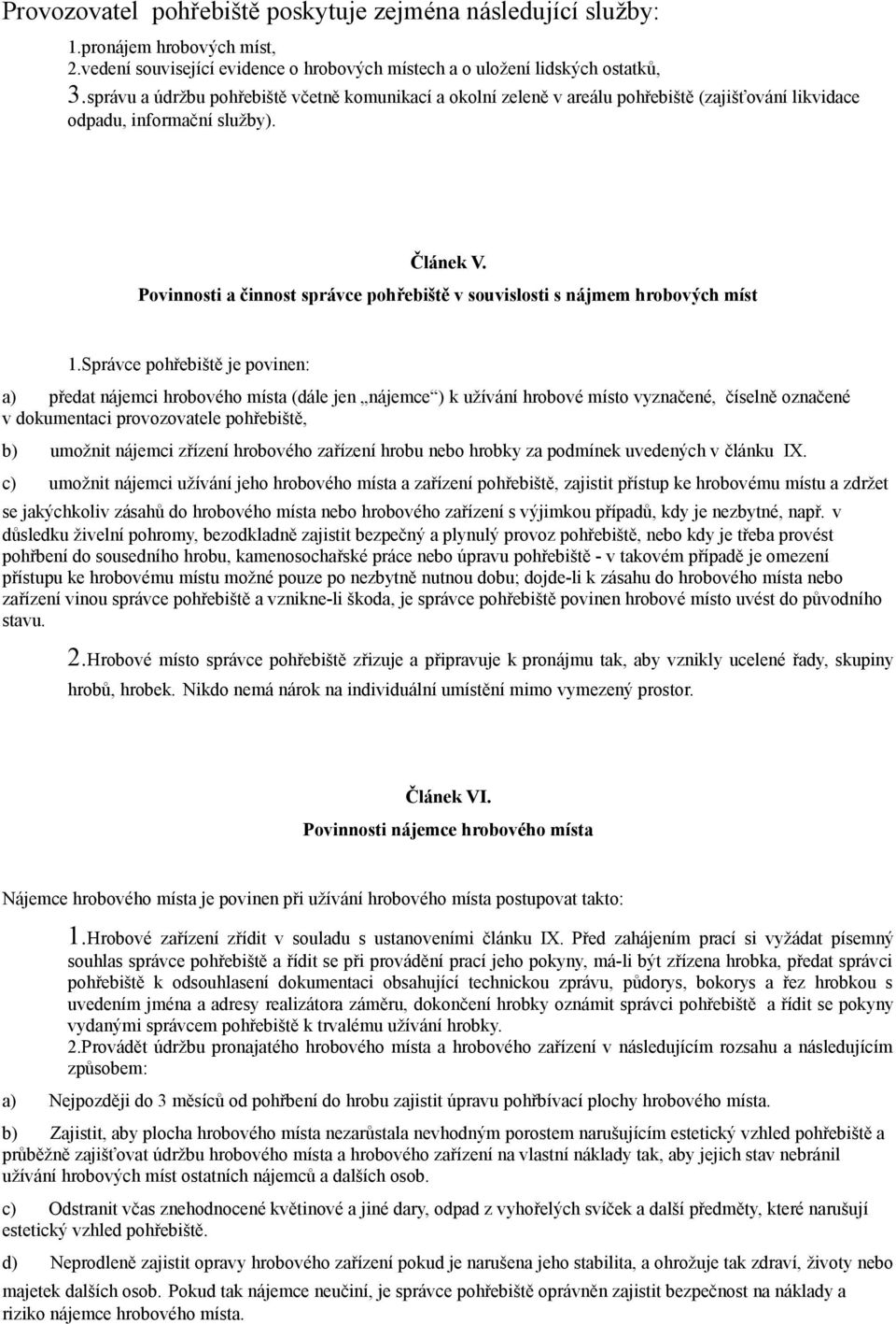 Povinnosti a činnost správce pohřebiště v souvislosti s nájmem hrobových míst 1.