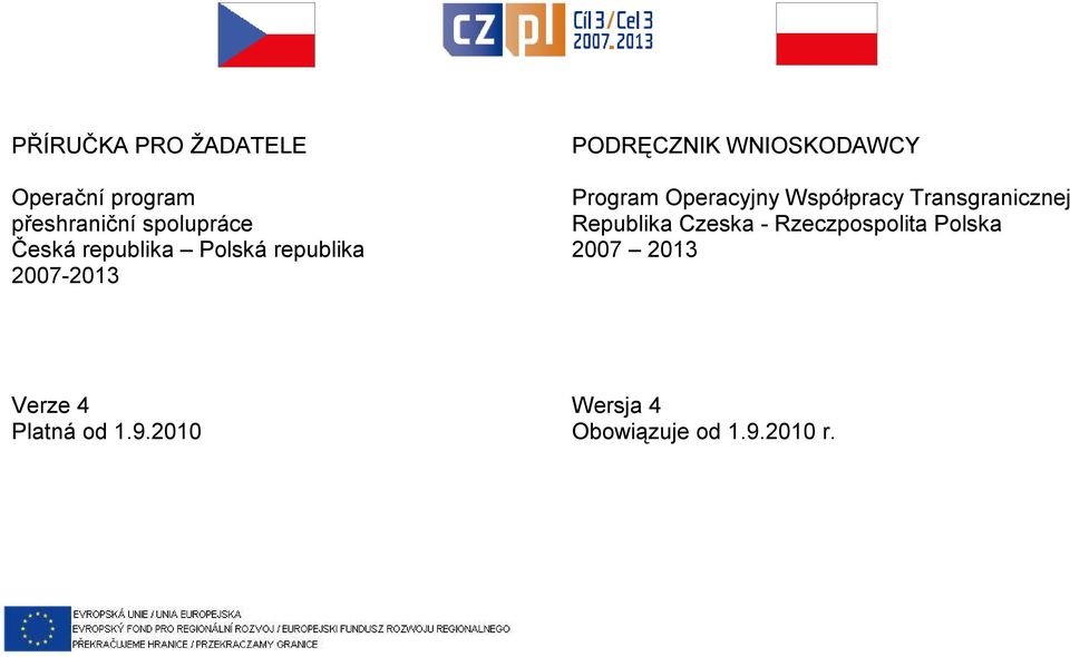 Operacyjny Współpracy Transgranicznej Republika Czeska - Rzeczpospolita