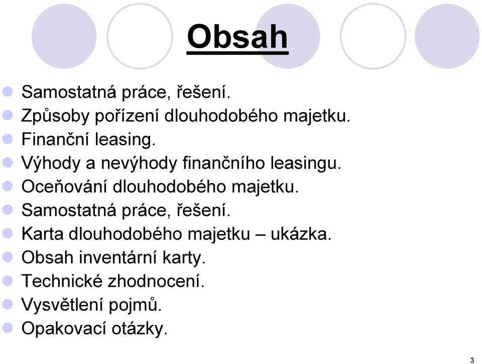 Oceňování dlouhodobého majetku. Samostatná práce, řešení.