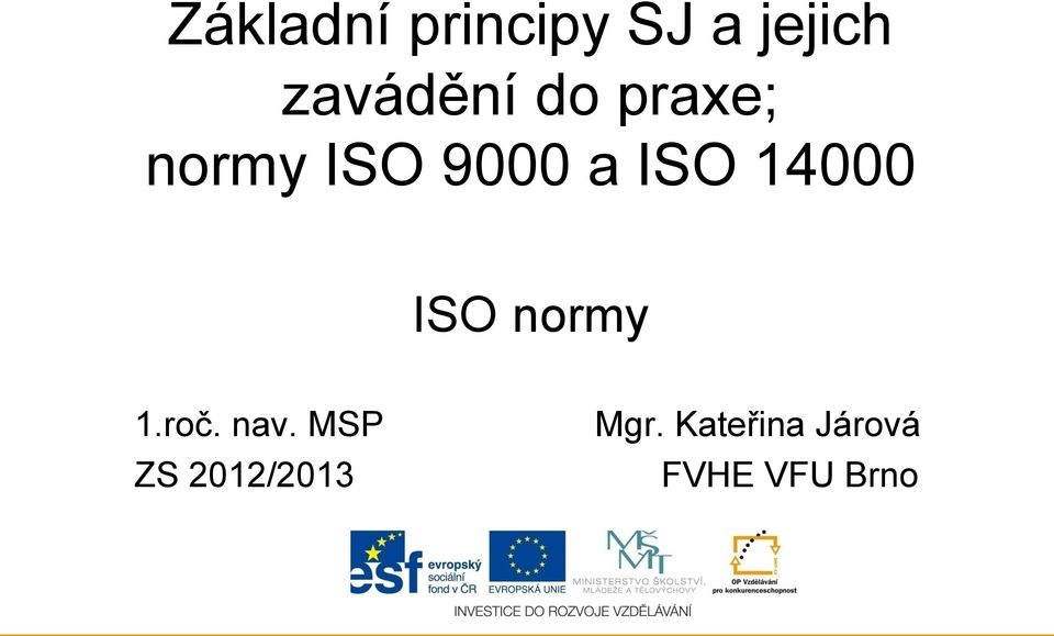 ISO 14000 ISO normy 1.roč. nav.