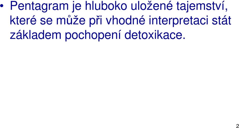 vhodné interpretaci stát