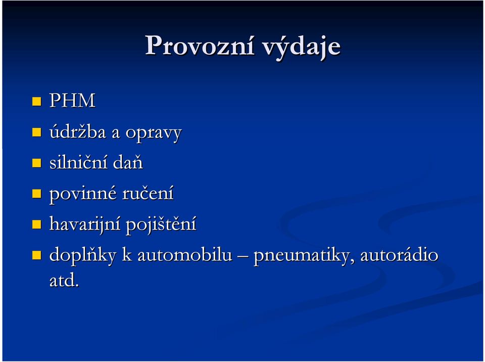 ení havarijní pojištění doplňky k