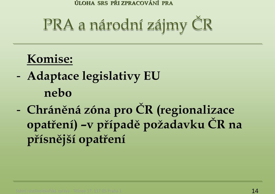 (regionalizace opatření) v