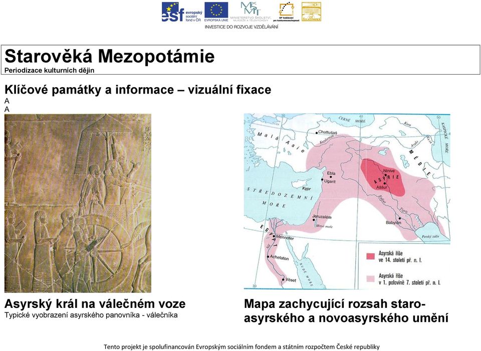 vyobrazení asyrského panovníka - válečníka Mapa