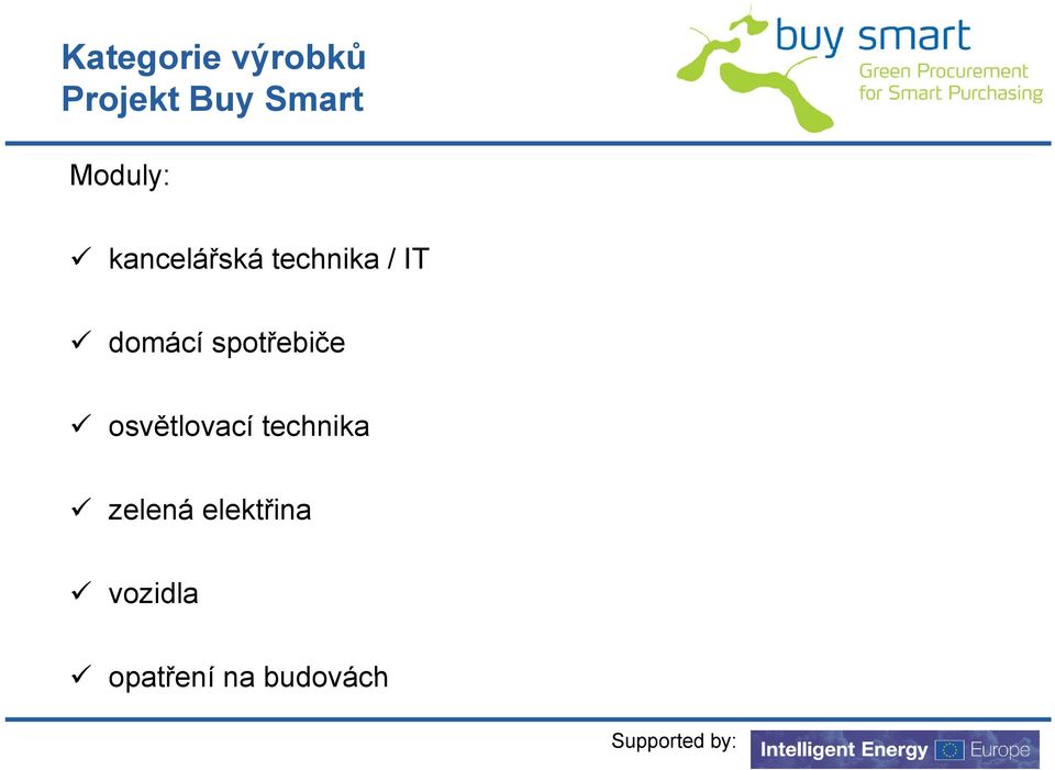 domácí spotřebiče osvětlovací technika