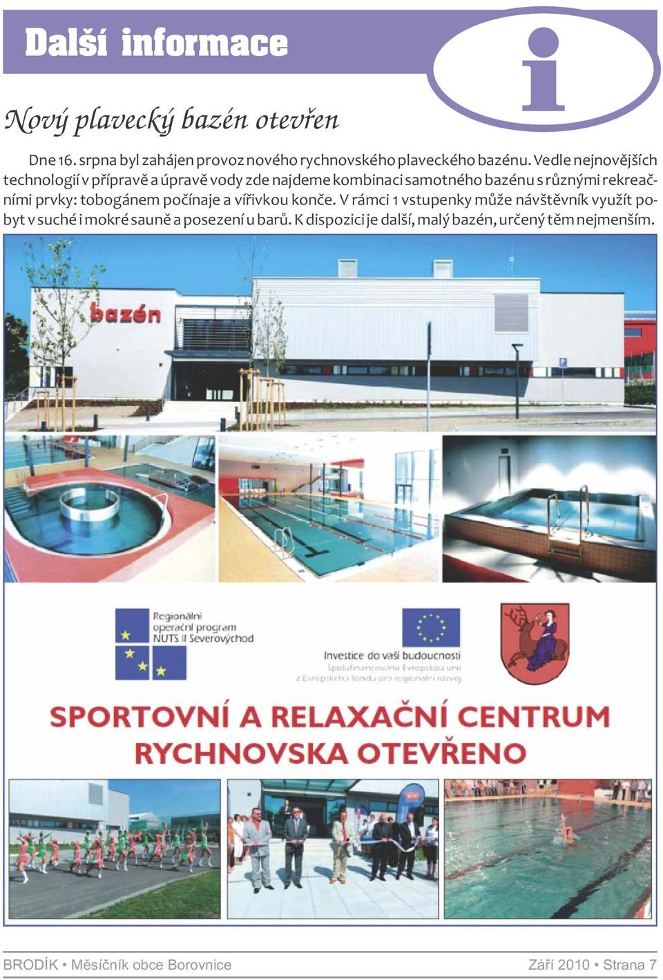 prvky: tobogánem počínaje a vířivkou konče.