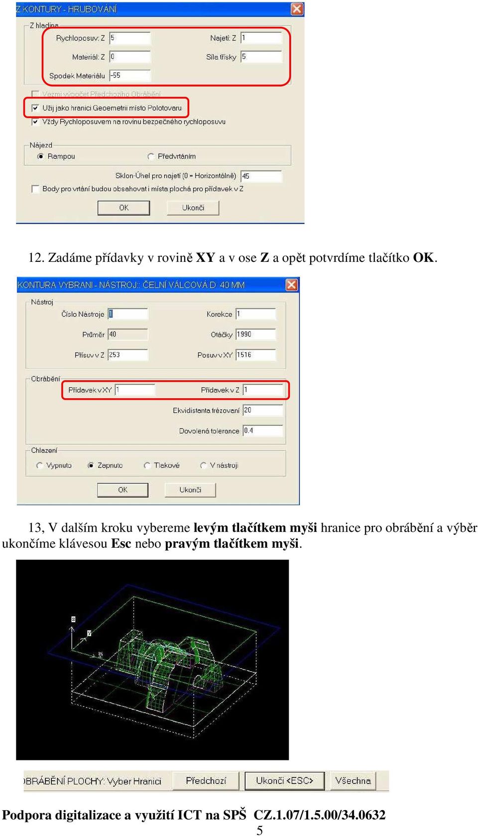 13, V dalším kroku vybereme levým tlačítkem myši