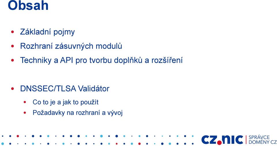 rozšíření DNSSEC/TLSA Validátor Co to je a