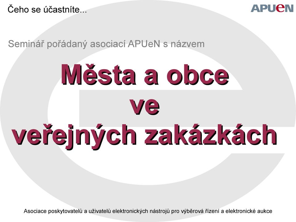 asociací APUeN s názvem