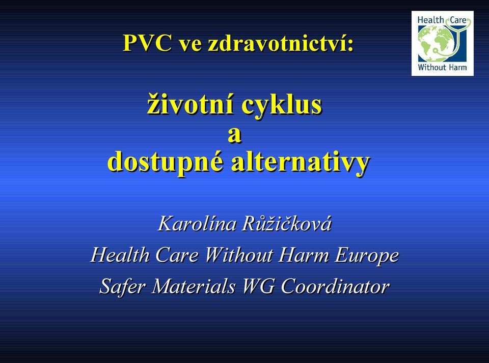 Karolína Růžičková Health Care