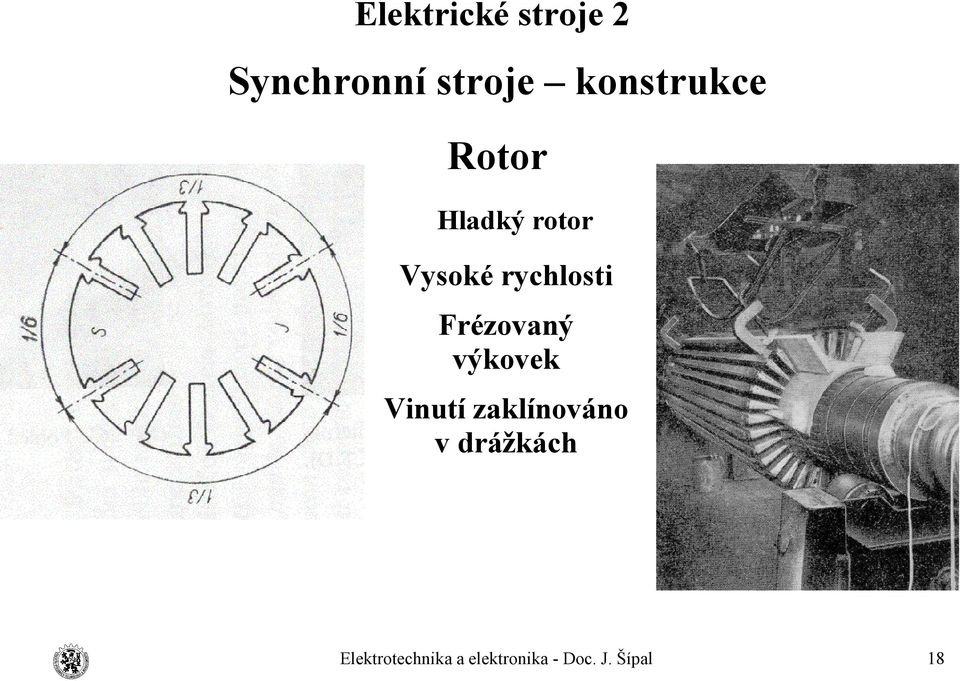 rychlosti Frézovaný výkovek