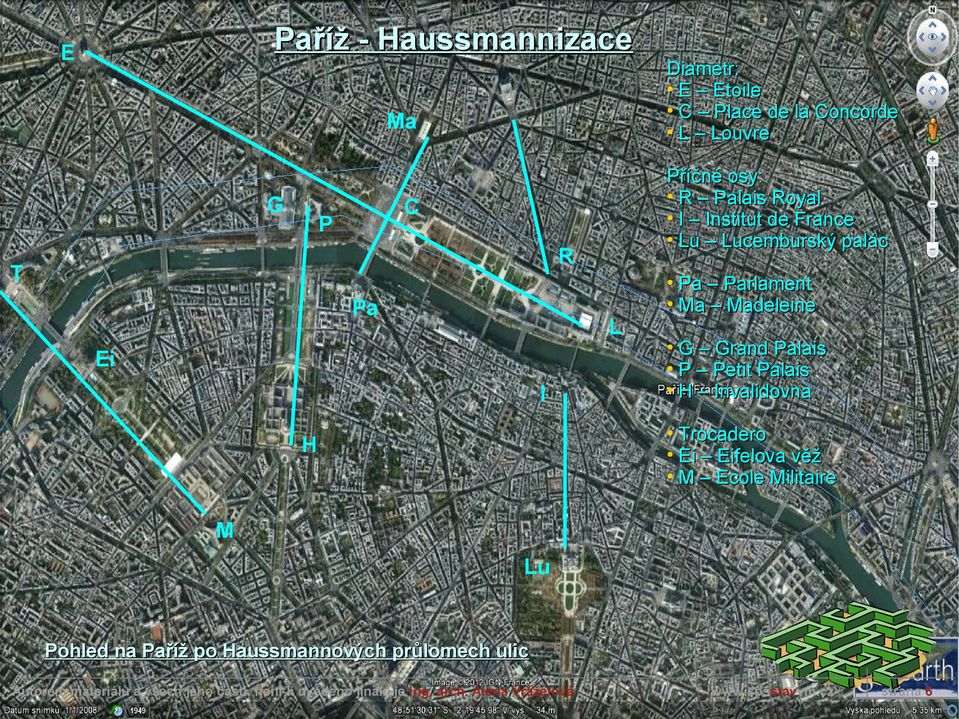 Parlament Ma Madeleine G Grand Palais P Petit Palais H Invalidovna Ei I Trocadero Ei