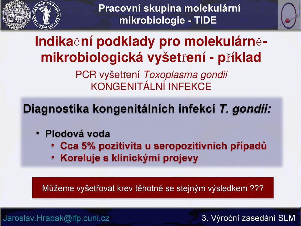 infekcí T.