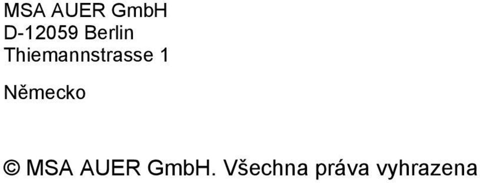 1 Německo MSA AUER GmbH.