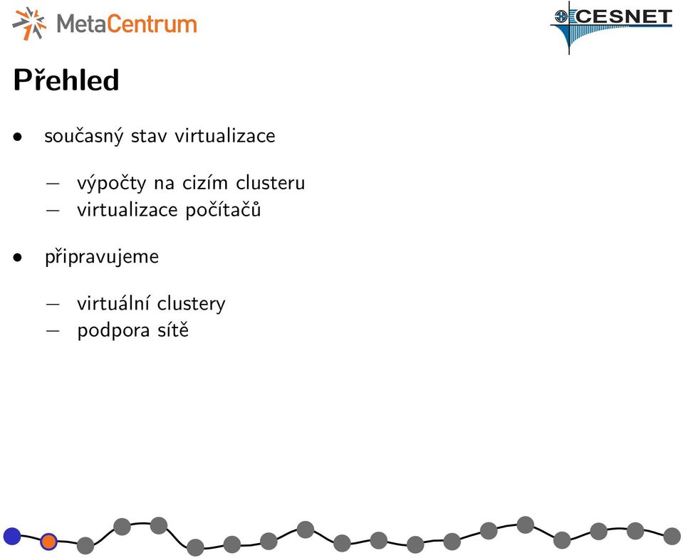 clusteru virtualizace počítačů