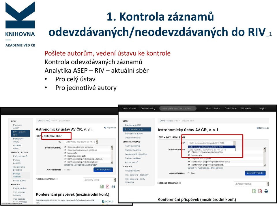 kontrole Kontrola odevzdávaných záznamů Analytika